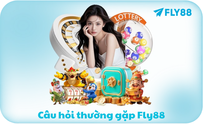Cau hoi thuong gap Fly88 Câu hỏi thường gặp Fly88